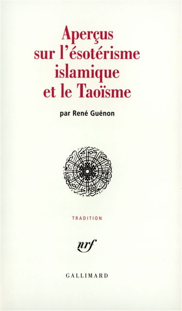 Aperçus sur l'ésotérisme islamique et le taoïsme