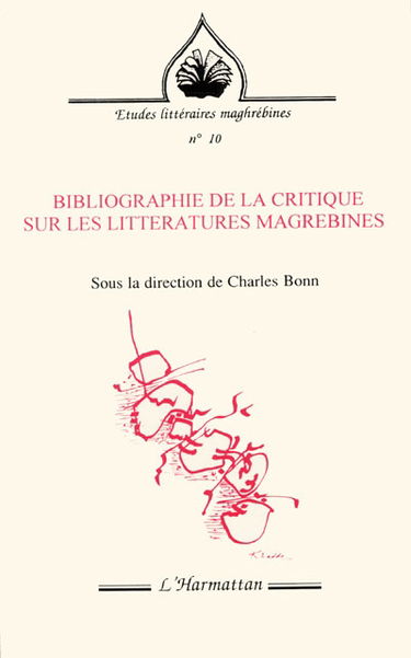 Bibliographie de la critique sur les littératures maghrébines