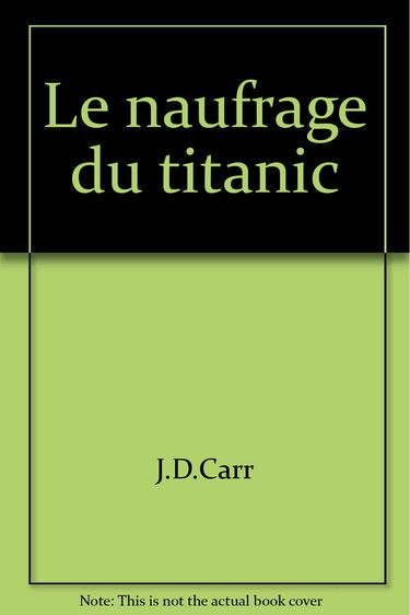 Le Naufrage du Titanic