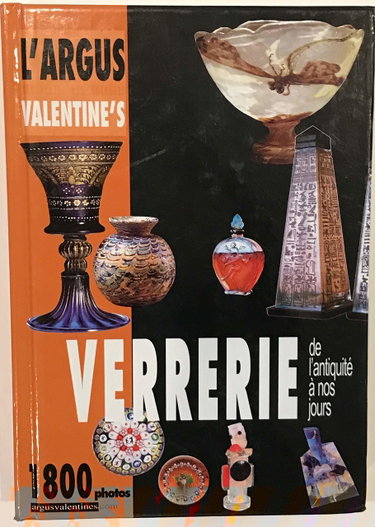 Couverture de L'Argus des ventes aux enchères Valentine's : Verrerie de l'Antiquité à nos jours par Collectif
