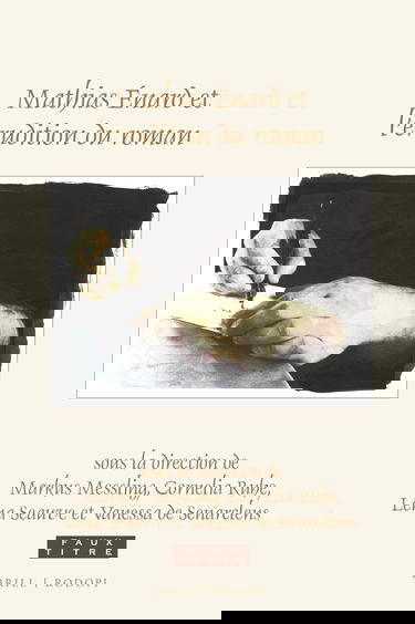 Mathias Énard Et L’Erudition Du Roman