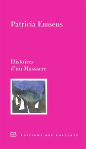 Histoires d'un massacre
