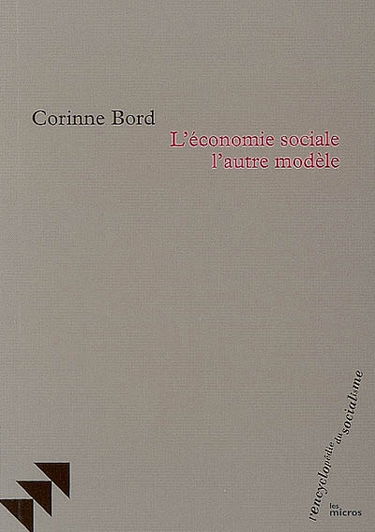 L'économie sociale : l'autre modèle
