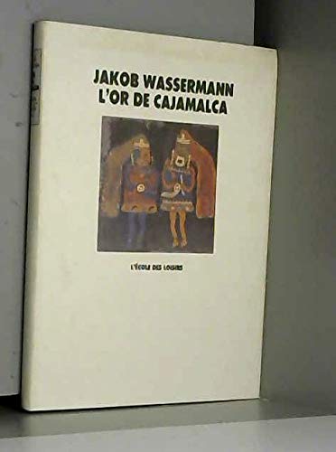 L'or de Cajamalca : récit