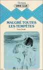 Malgré toutes les tempêtes : Collection : Harlequin série club n° 317
