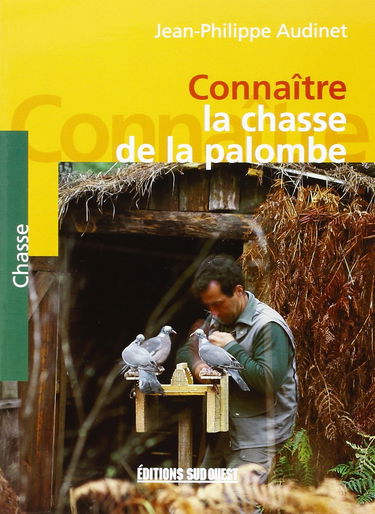 Connaître la chasse de la palombe