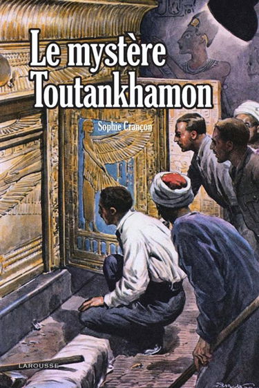 Le mystère Toutankhamon