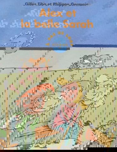 Alex et la belle Sarah