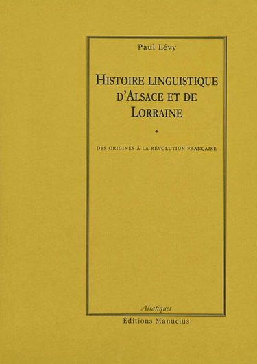 Histoire linguistique d'Alsace et de Lorraine