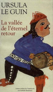 La vallée de l'éternel retour