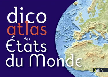 Dico atlas des Etats du monde