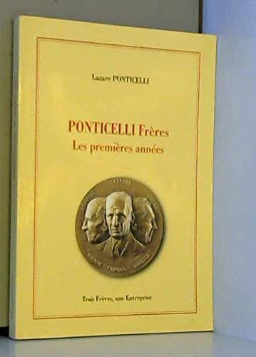 Ponticelli Frères : Trois frères, une entreprise