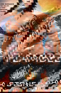 FLAMBÉE: Une romance de science-fiction extraterrestre et militaire