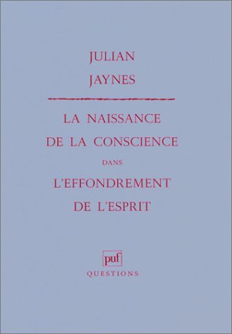 La naissance de la conscience dans l'effondrement de l'esprit