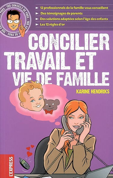 Concilier travail et vie de famille