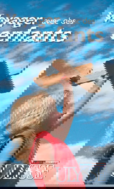 VOYAGER AVEC DES ENFANTS 1 ED