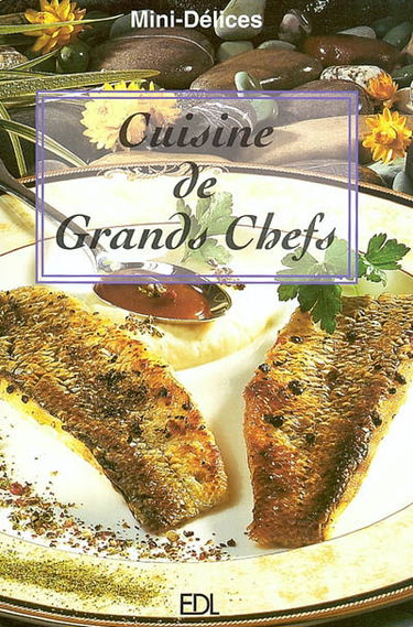 La cuisine des grands chefs