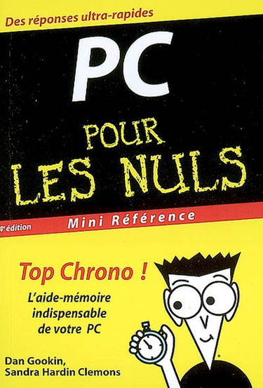 PC pour les nuls : l'aide-mémoire indispensable de votre PC