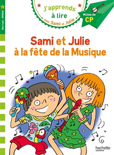 Sami et Julie à la fête de la musique : milieu de CP, niveau 2