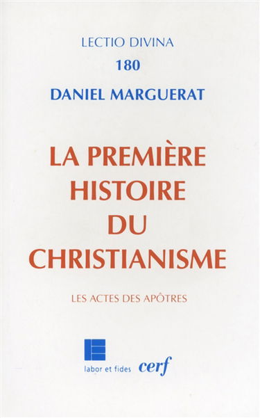 La première histoire du christianisme : les Actes des apôtres