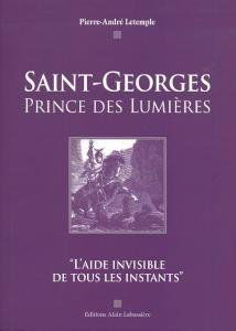 SAINT GEORGES PRINCE DES LUMIERES