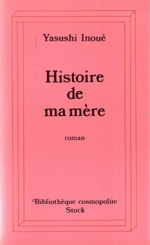 Histoire de ma mère