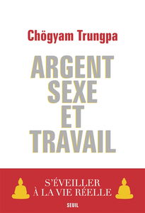 Argent, sexe et travail : s'éveiller à la vie réelle