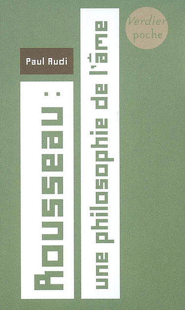 Rousseau : une philosophie de l'âme