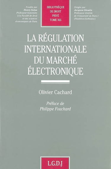 La régulation internationale du marché électronique