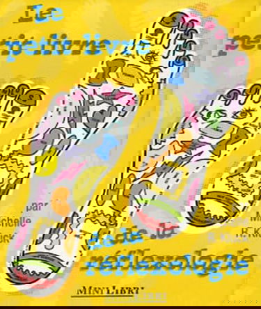 Le petit livre de la réflexologie