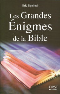 Les grandes énigmes de la Bible
