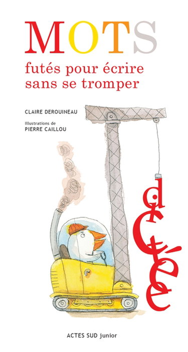 Mots futés pour écrire sans se tromper