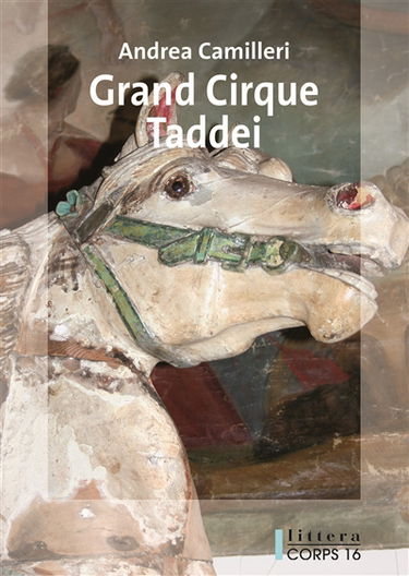Grand cirque Taddei : et autres histoires de Vigàta