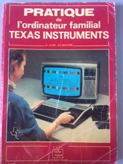 Pratique de l'ordinateur familial Texas Instruments. Niveau 1