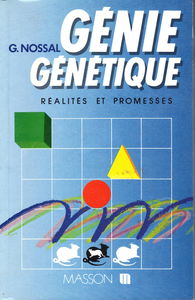 Génie génétique : réalités et promesses