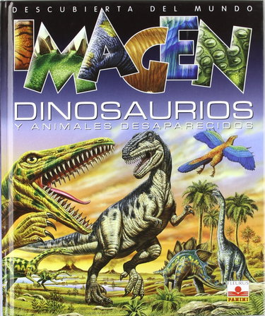 Couverture de Dinosaurios y animales desaparecidos/ Dinosaurs and Extinct Animals
