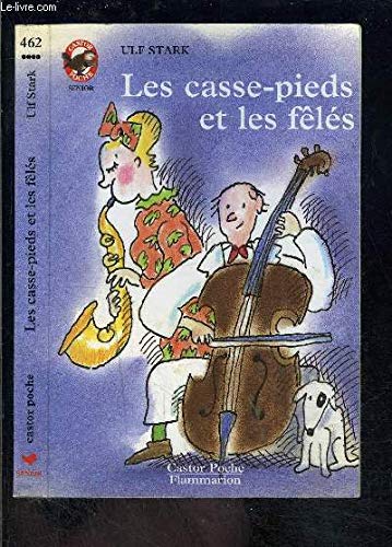 Les casse-pieds et les fêlés