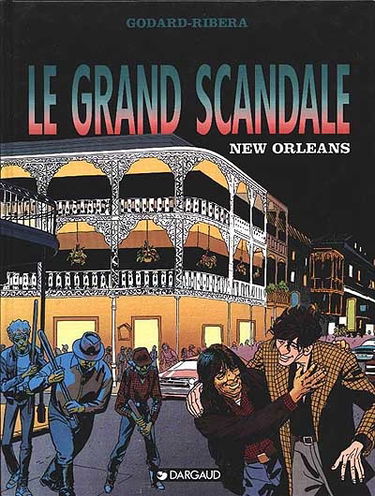 Le grand scandale. Vol. 4. New Orleans