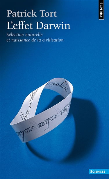 L'effet Darwin : sélection naturelle et naissance de la civilisation