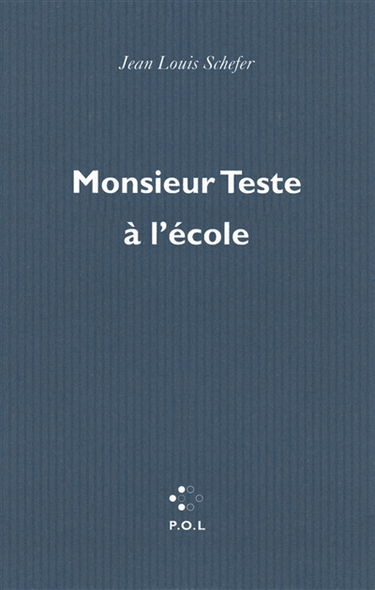 Monsieur Teste à l'école