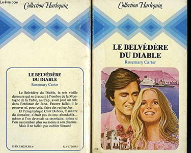 Le belvédère du diable : Collection : Collection harlequin n° 216