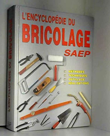 L'encyclopédie du bricolage