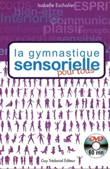 La gymnastique sensorielle pour tous