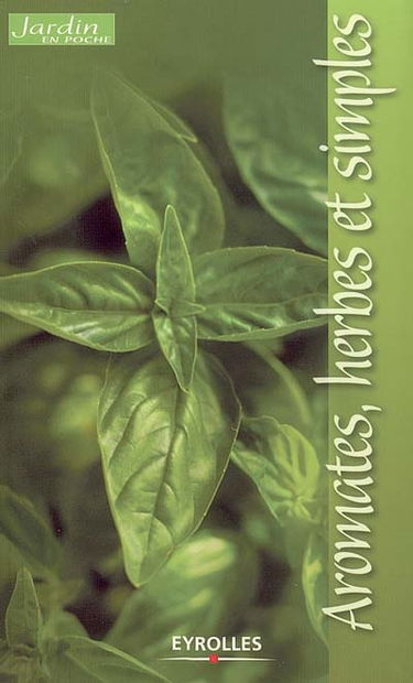 Aromates, herbes et simples