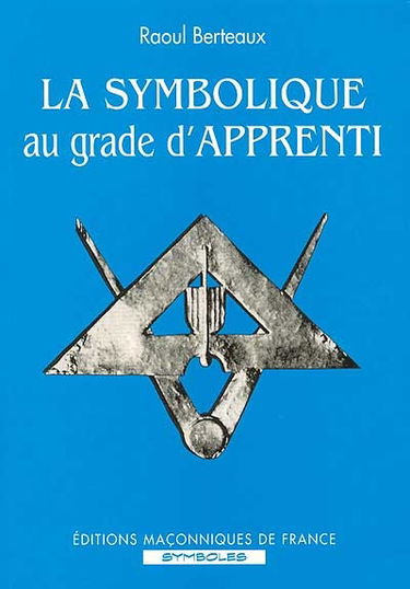 La symbolique au grade d'apprenti