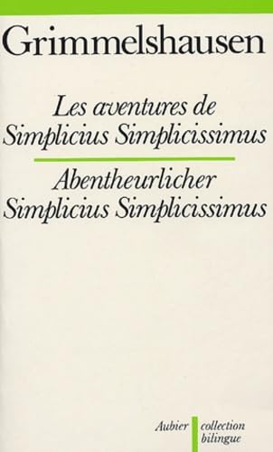 Les aventures de de Simplicius Simplicissimus. Abentheurlicher Simplicius Simplicissimus