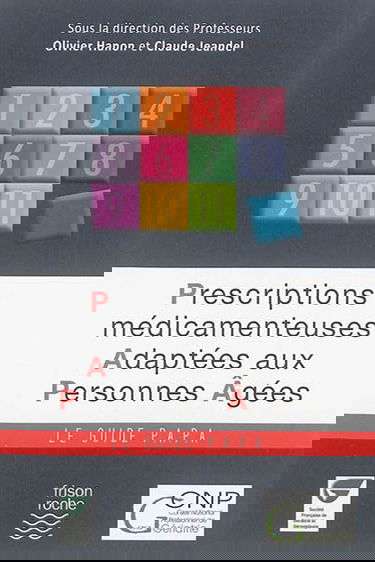 Prescriptions médicamenteuses adaptées aux personnes âgées : le guide PAPA