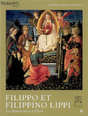 Filippo et Filippino Lippi : la Renaissance à Prato : l'exposition au Musée du Luxembourg