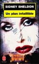 Un plan infaillible