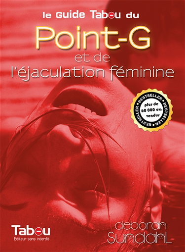 Le guide Tabou du point G et de l'éjaculation féminine
